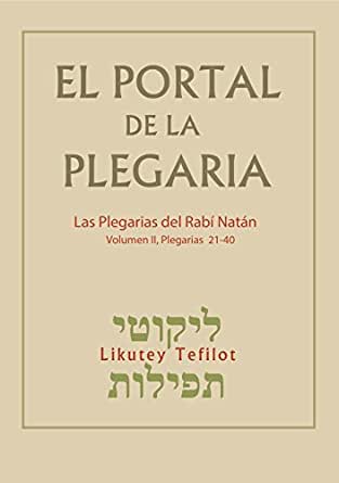 Las plegarias del Rabí Natán, 21-40